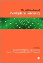 The SAGE Handbook of Workplace Learning