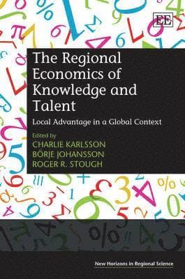 Regional Economics of Knowledge and Talent