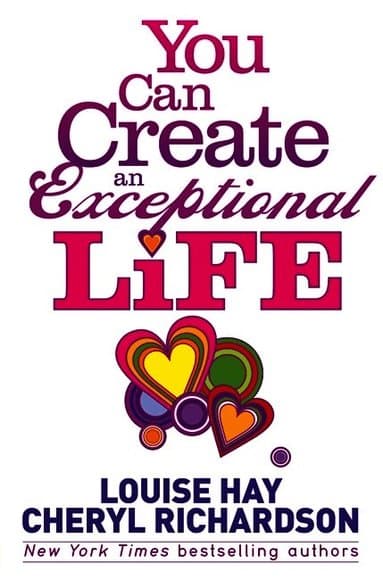 You Can Create an Exceptional Life