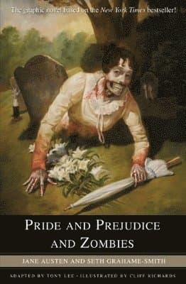 Pride and Prejudice and Zombies - The Graphic Novel