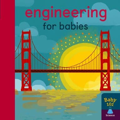 Engineering for Babies