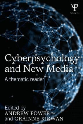 Cyberpsychology and New Media