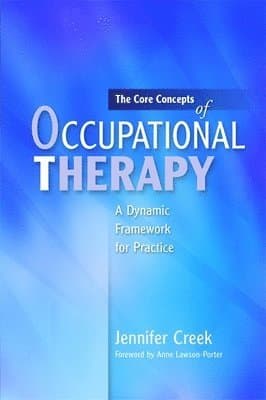 Core Concepts of Occupational Therapy