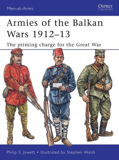 Armies of the Balkan Wars 1912-13