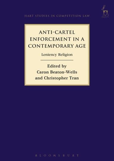 Anti-Cartel Enforcement in a Contemporary Age