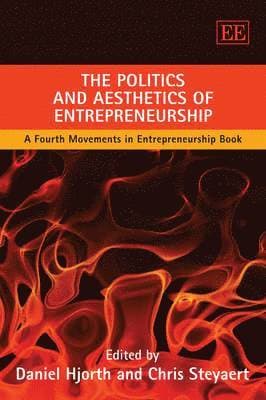 Politics and Aesthetics of Entrepreneurship