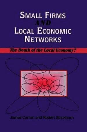 Small Firms and Local Economic Networks