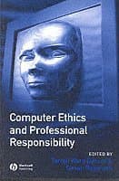 Computer Ethics and Professional Responsibility