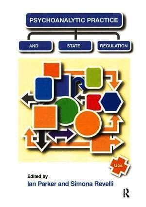 Psychoanalytic Practice and State Regulation