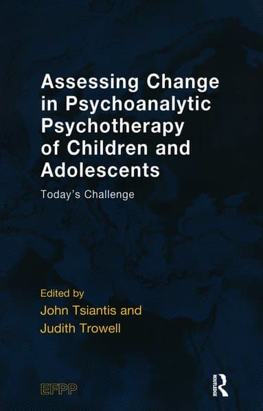 Assessing Change in Psychoanalytic Psychotherapy of Children and Adolescents
