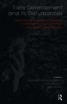 Early Development and its Disturbances