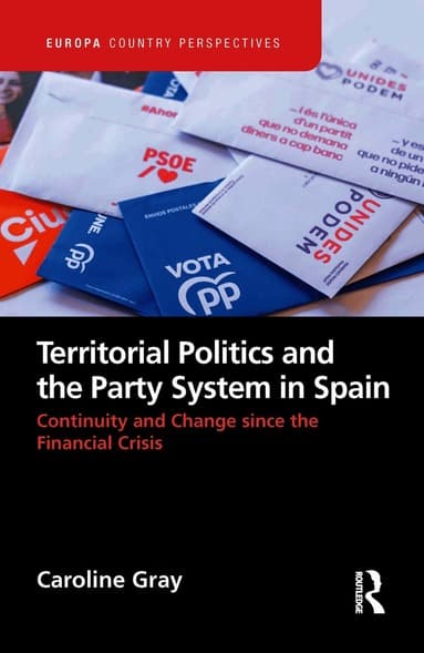 Territorial Politics and the Party System in Spain: