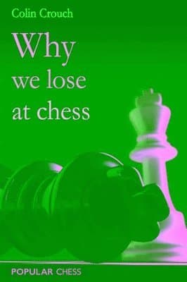 Why We Lose at Chess