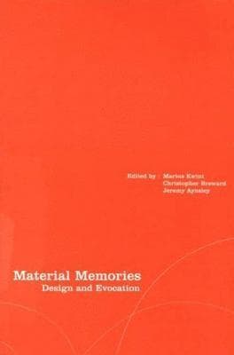 Material Memories