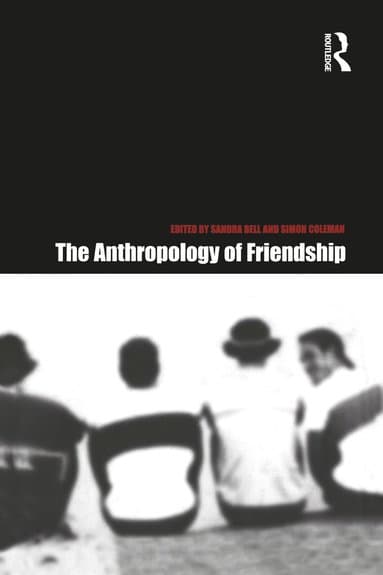 Anthropology of Friendship