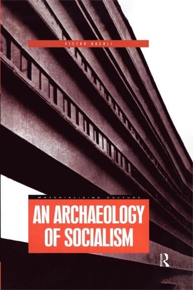 Archaeology of Socialism
