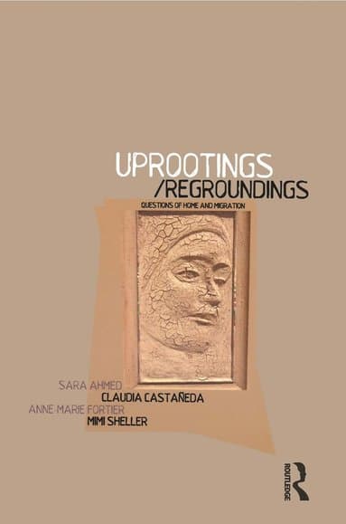 Uprootings/Regroundings