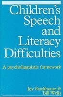 Children's Speech and Literacy Difficulties, Book 1: A Psycholinguistic Framework