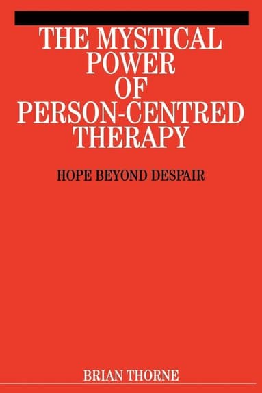 Mystical Power of Person-Centred Therapy