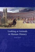 Looking at Animals in Human History