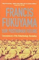 Our Posthuman Future