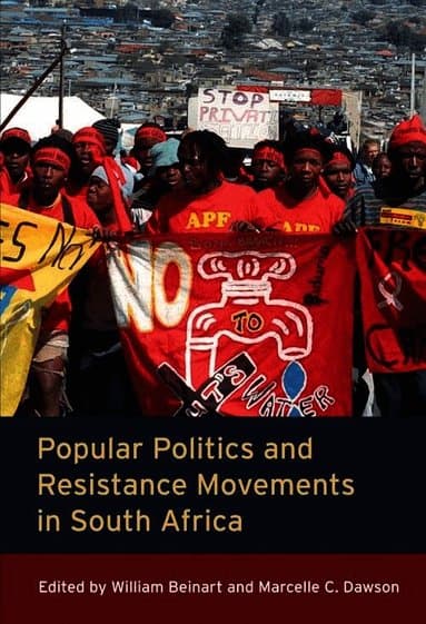 Popular Politics and Resistance Movements in South Africa