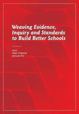 Weaving Evidence, Inquiry and Standards to Build Better Schools