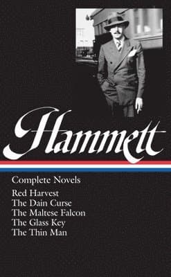 Dashiell Hammett: Complete Novels (LOA #110)
