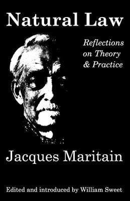 Natural Law - Reflections On Theory & Practice