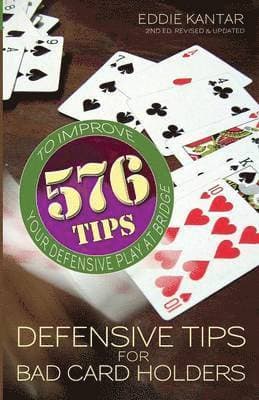 Defensive Tips for Bad Card Holders