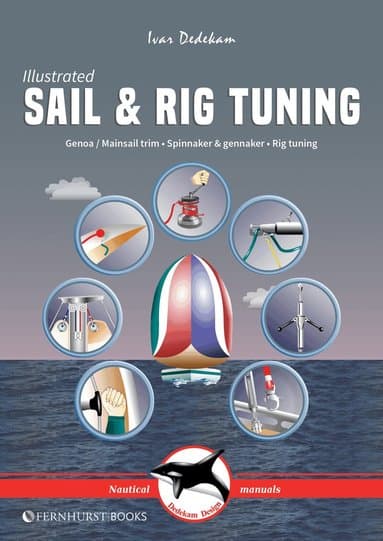 Illustrated Sail & Rig Tuning
