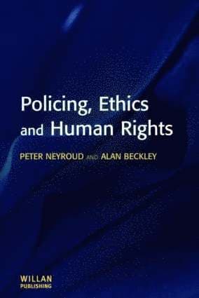 Policing, Ethics and Human Rights