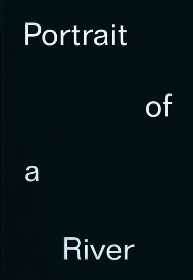 Portrait of a River: Nikolaj Bendix Skyum Larsen
