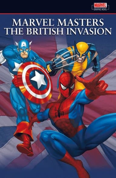 Marvel Masters: The British Invasion Vol.1