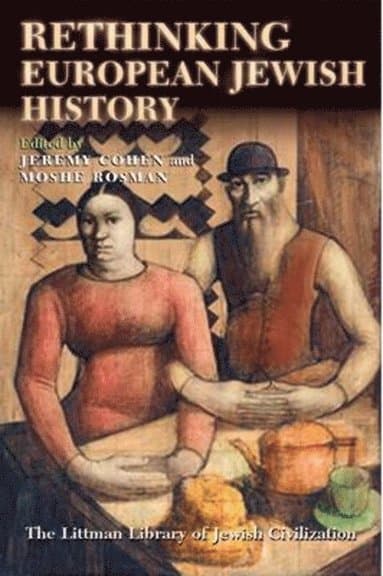 Rethinking European Jewish History