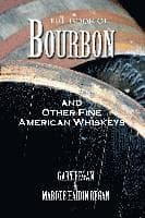 Book of Bourbon and Other Fine American Whiskeys