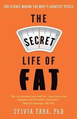 Secret Life of Fat
