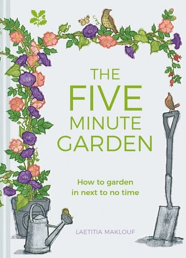 Five Minute Garden
