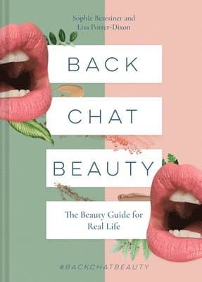 Beresiner, S: Back Chat Beauty