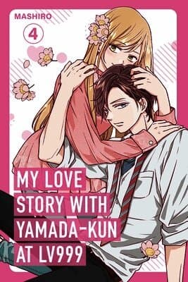 My Love Story with Yamada-kun at Lv999, Vol. 4