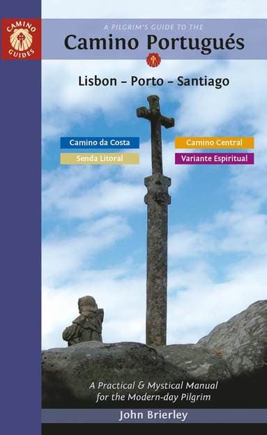 Pilgrim's Guide to the Camino PortuguéS