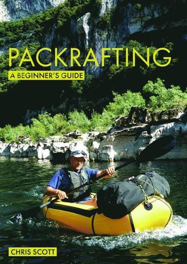 Packrafting: A Beginner's Guide