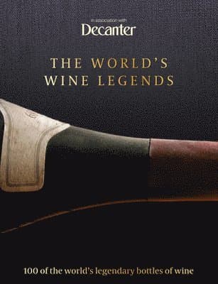 Decanter: The World's Wine Legends