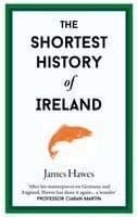 Shortest History of Ireland
