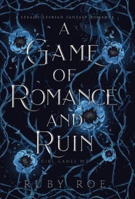 Game of Romance and Ruin