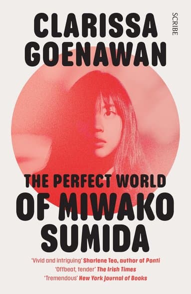 Omslag till boken Perfect World of Miwako Sumida av Clarissa Goenawan