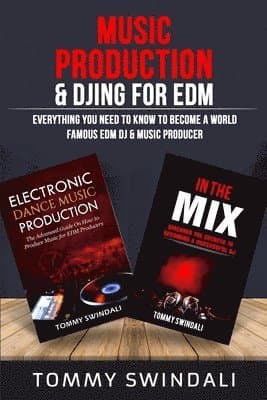 Music Production & DJing for EDM