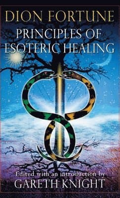 Principles of Esoteric Healing
