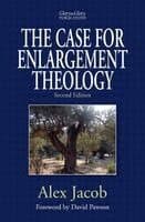 The Case for Enlargement Theology