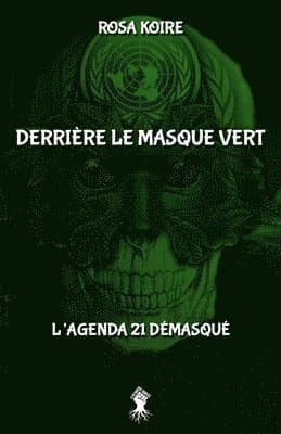 Derrière le masque vert